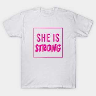 SHE IS STRONG || Motivational Design T-Shirt